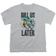 BILL US LATER For Sale