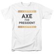 AXE FOR PRESIDENT Discount