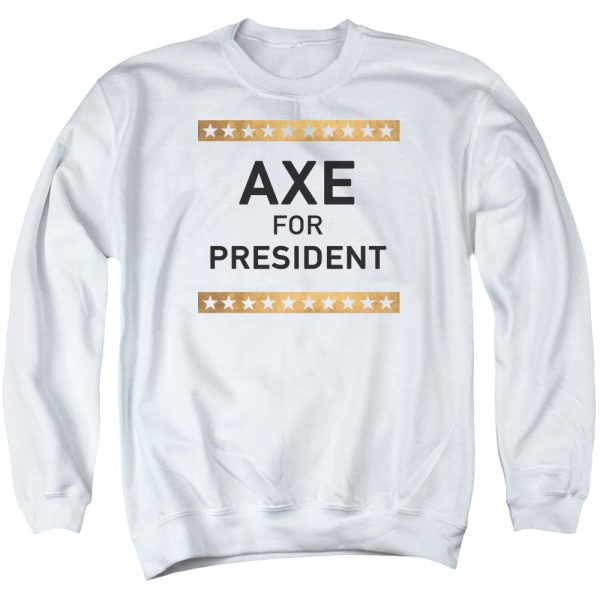 AXE FOR PRESIDENT Discount